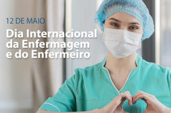 12 de maio: Dia Mundial da enfermagem e do enfermeiro*